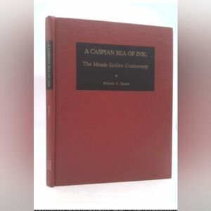 A Caspian Sea of Ink:The Meade-Sickles Controversy Richard Sauers 1st Ed. Limit